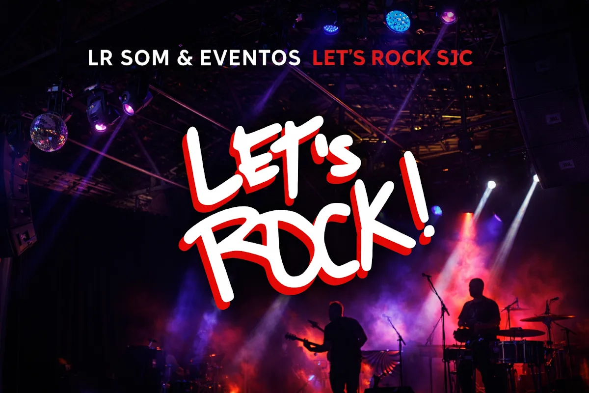 LR Som & Eventos | Let's Rock SJC — Música / DJ / Som em São José dos Campos